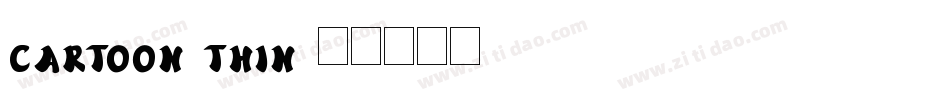 Cartoon Thin字体转换